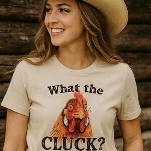 What The Cluck Chicken Shirt • Funny Graphic Tee • Farm Humor • Country Western